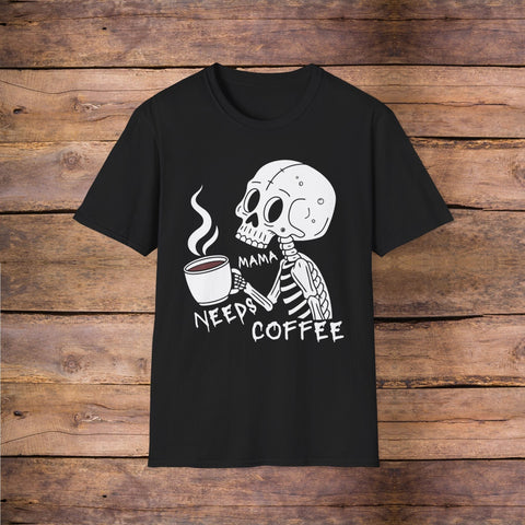 Mama Needs Coffee Tee