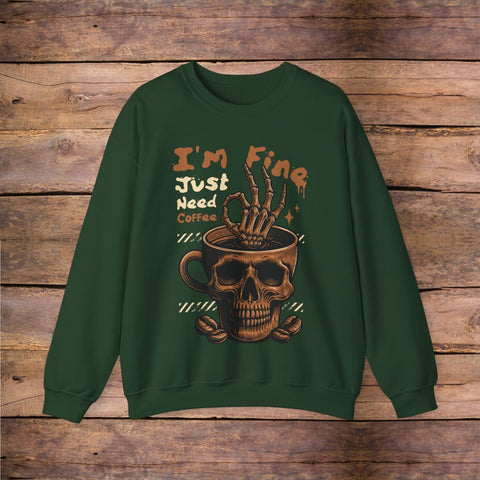 Just Need Coffee Sweatshirt